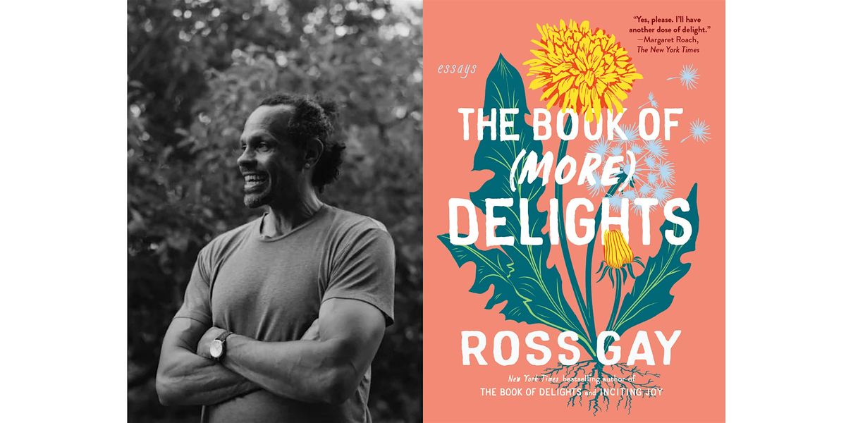 An Evening with New York Times bestselling author Ross Gay