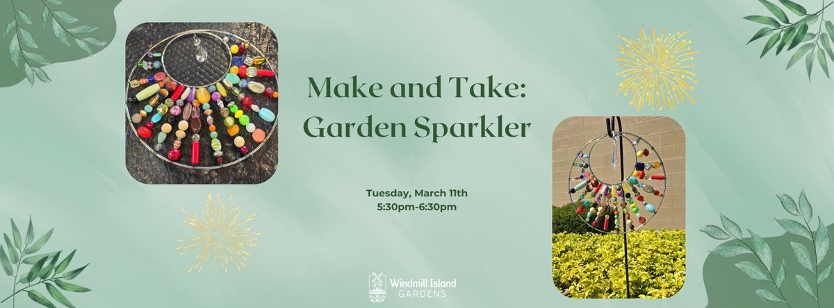 Make & Take: Garden Sparkler