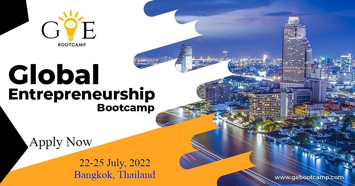 Global Entrepreneurship Bootcamp 2022 in Bangkok