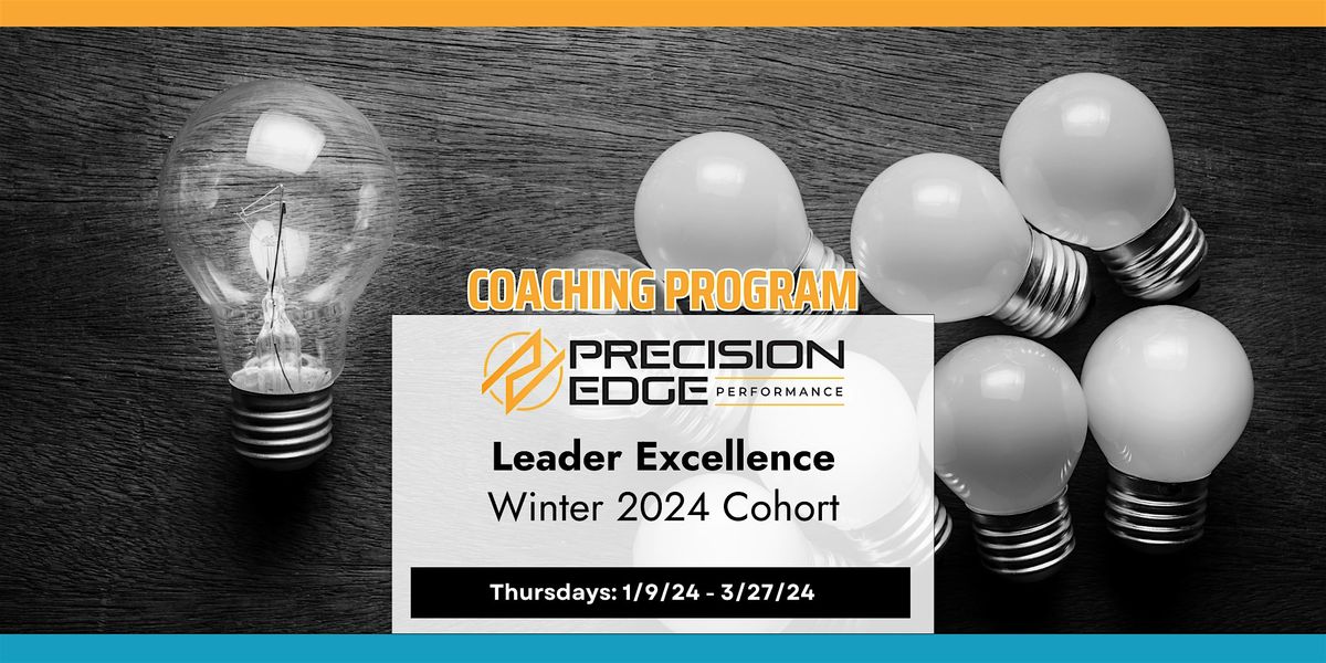 Leader Excellence - Winter 2024 Cohort