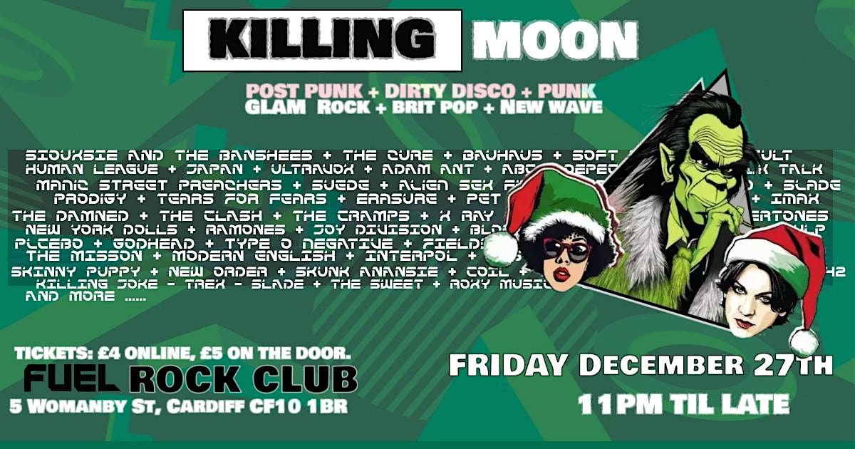 Killing Moon Alt Music night XMas Bash - Fuel