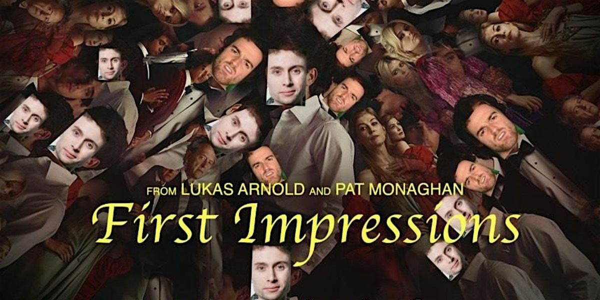 First Impressions with Lukas Arnold & Pat Monaghan