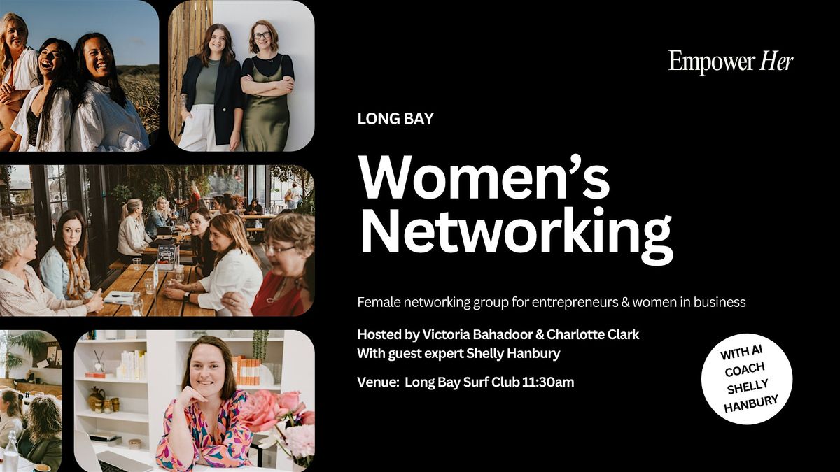 Long Bay Empower Her Networking - Women In Business October - AI