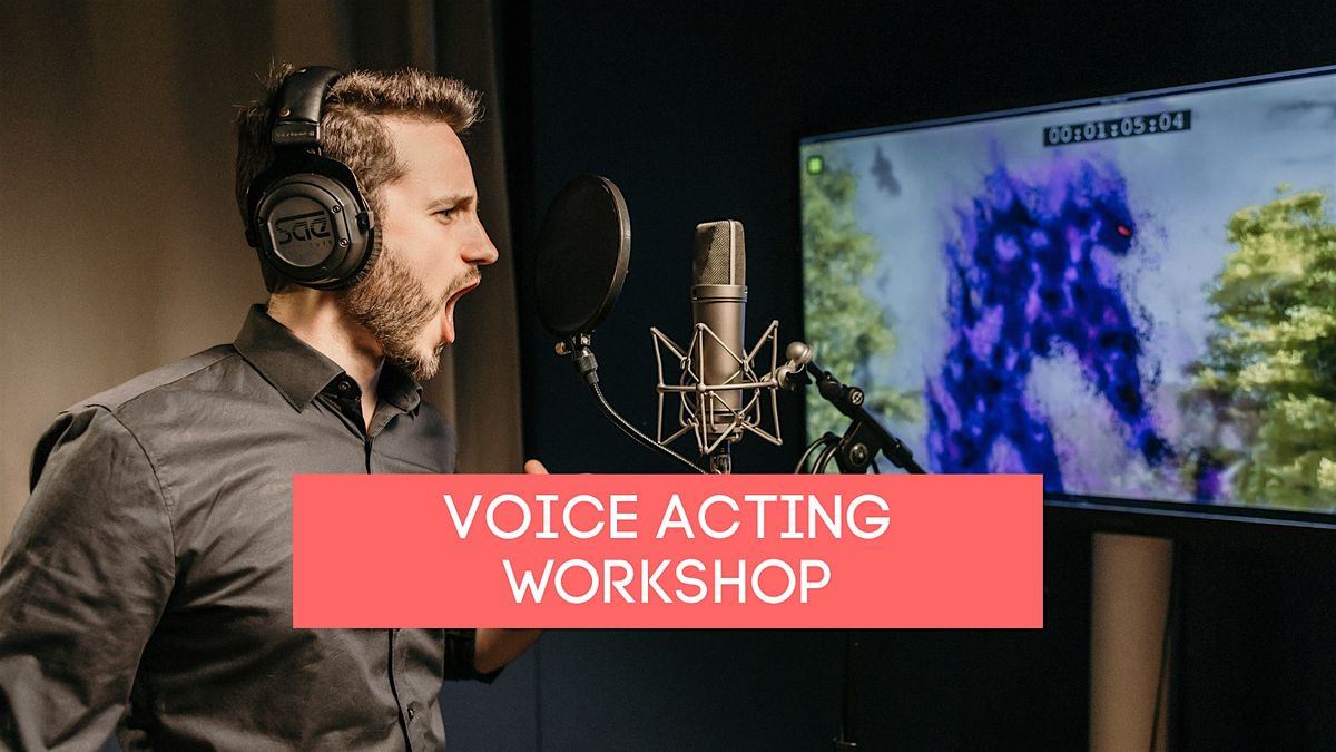 Synchronsprechen (Zusatztermin) - Voice Acting Workshop - M\u00fcnchen