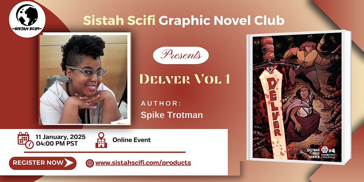 [SISTAH SCIFI GRAPHIC NOVEL CLUB] Delver vol 1 by C. Spike Trotman