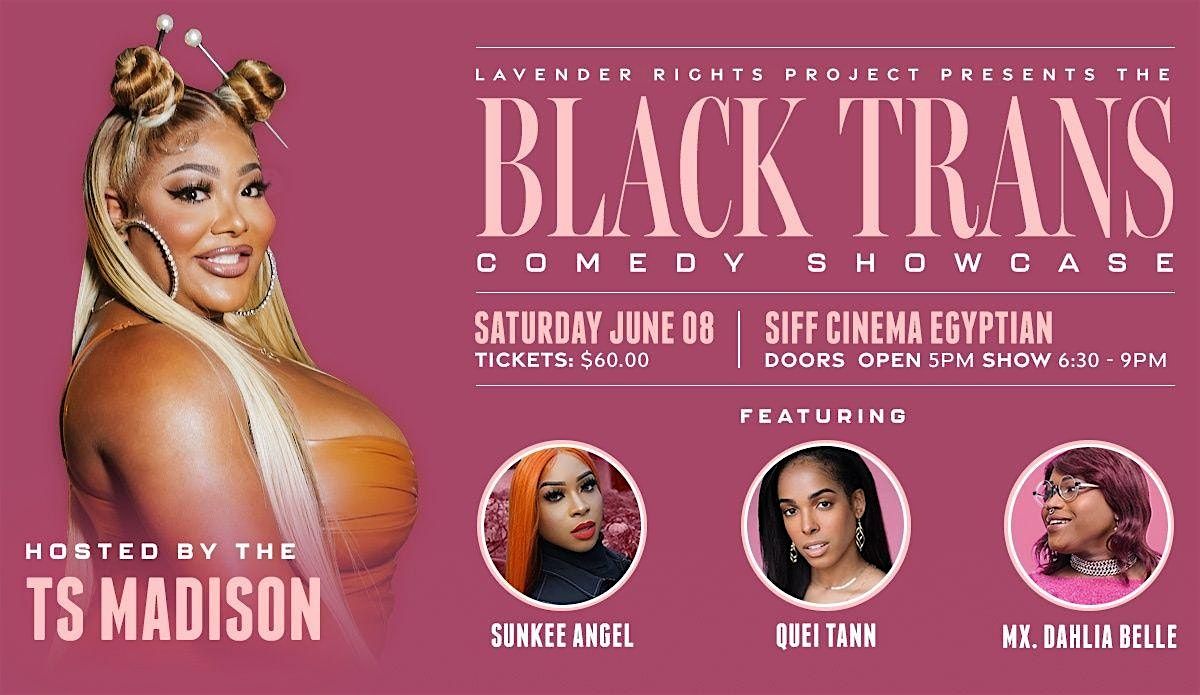 LRP Presents The Black Trans Comedy Showcase 2024