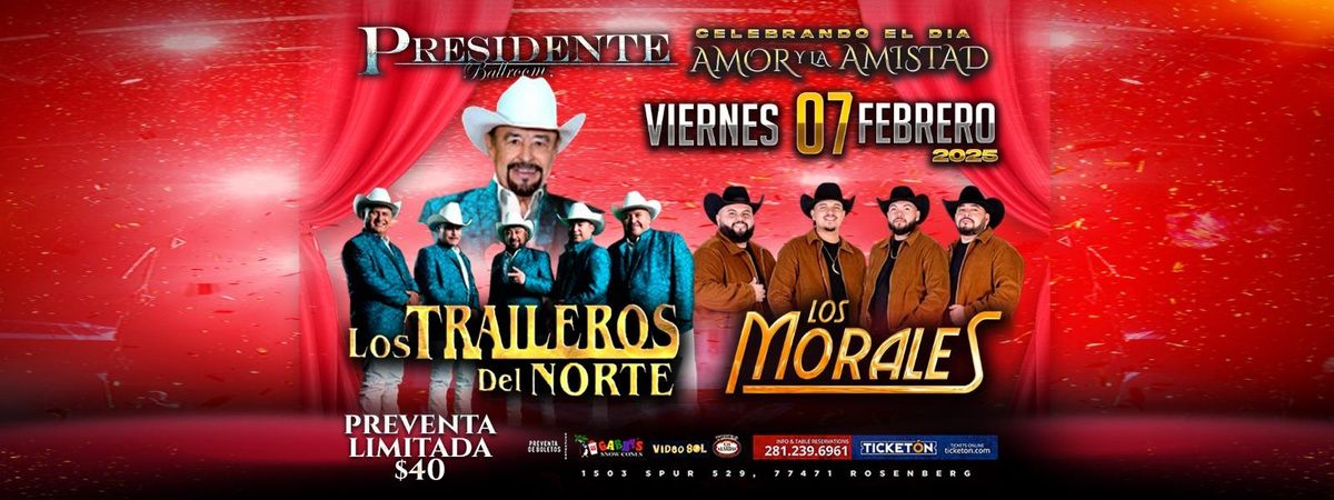 LOS TRAILEROS DEL NORTE & LOS MORALES