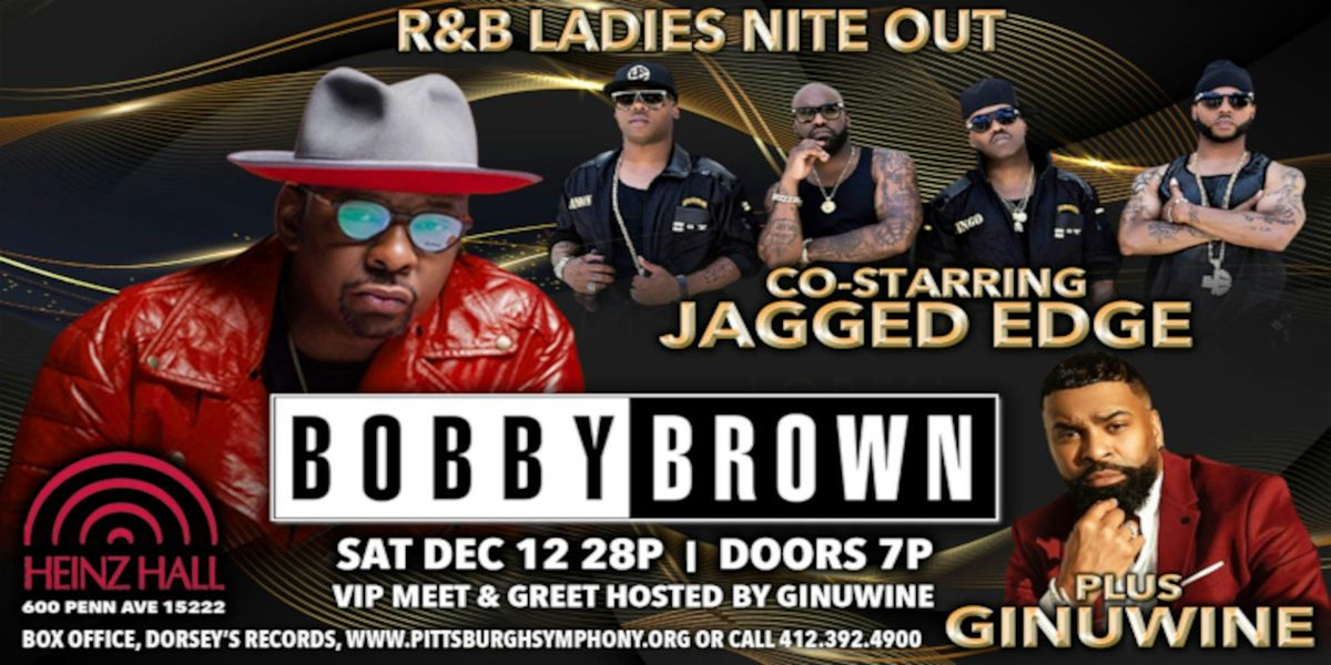 R&B Ladies Nite Out  w\/ BOBBY BROWN Concert & Bus Ride - Youngstown