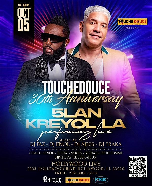 Kreyol La & 5 Lan TOUCHEDOUCE 30th Anniversary.