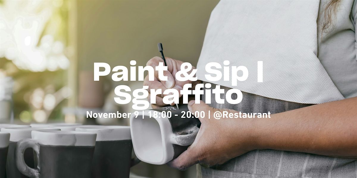 Paint & Sip | Sgraffito