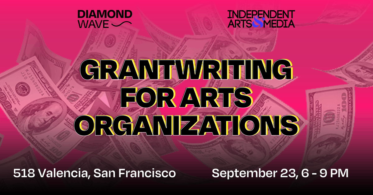 Grantwriting for Arts Organizations: Part 2