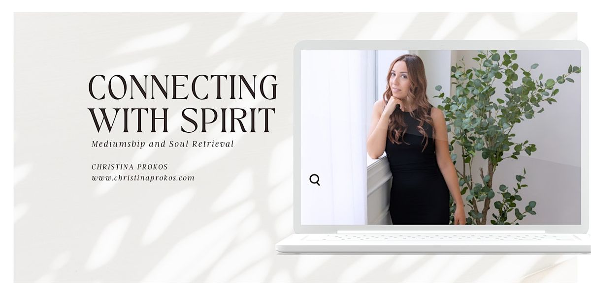 CONNECTING WITH SPIRIT