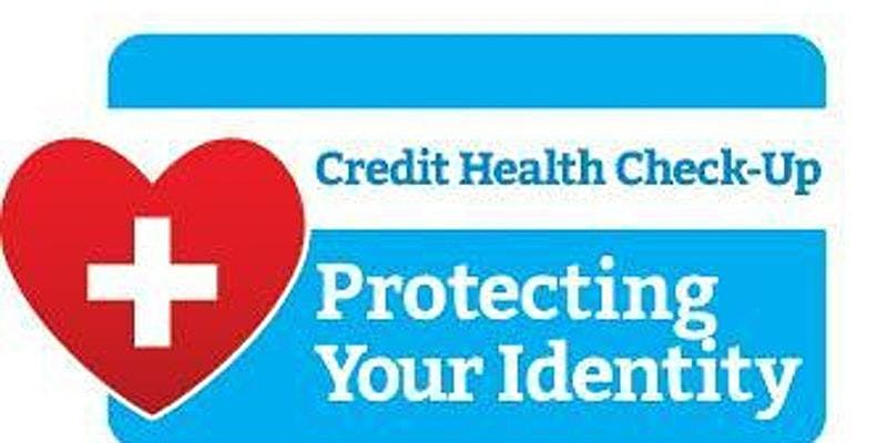 2022 Credit Health Check-up, Protect Your Identity, First Capital ...