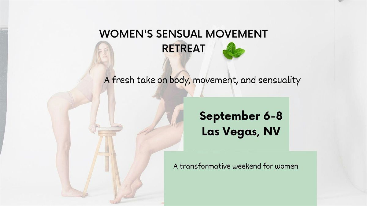 Women's Sensual Movement Retreat