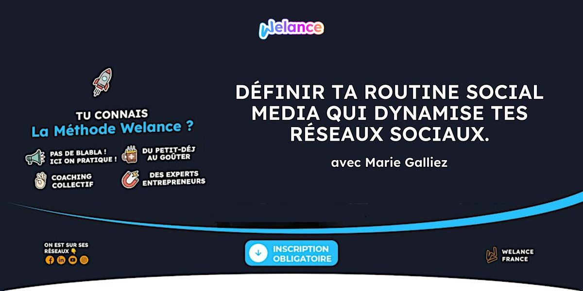 Formation : Ta routine social m\u00e9dia avec Marie Galliez & Welance \u00e0 Paris