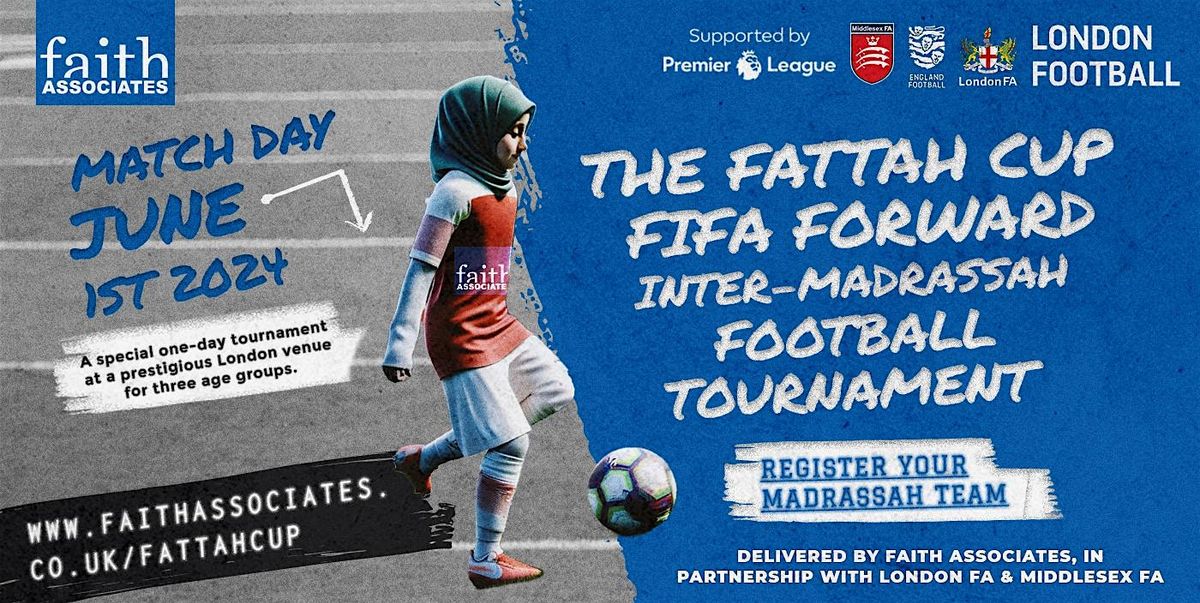The Fattah Cup 2024 \u2013 FIFA Forward Inter-Madrassah Tournament