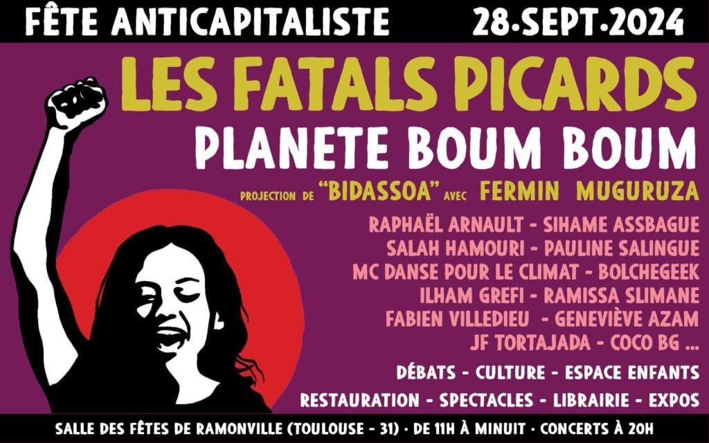 F\u00eate Anticapitaliste 2024 - Les Fatals Picards et bien plus encore !