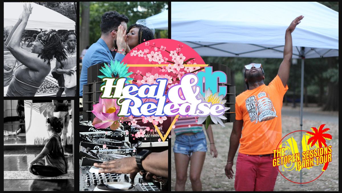 HEAL & RELEASE DC 2023 at Malcolm X Park