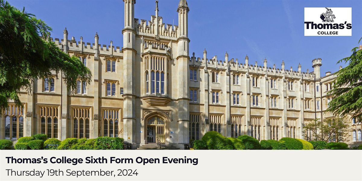 Thomas's College Sixth Form Open Evening - Thursday 19th September 5.45pm