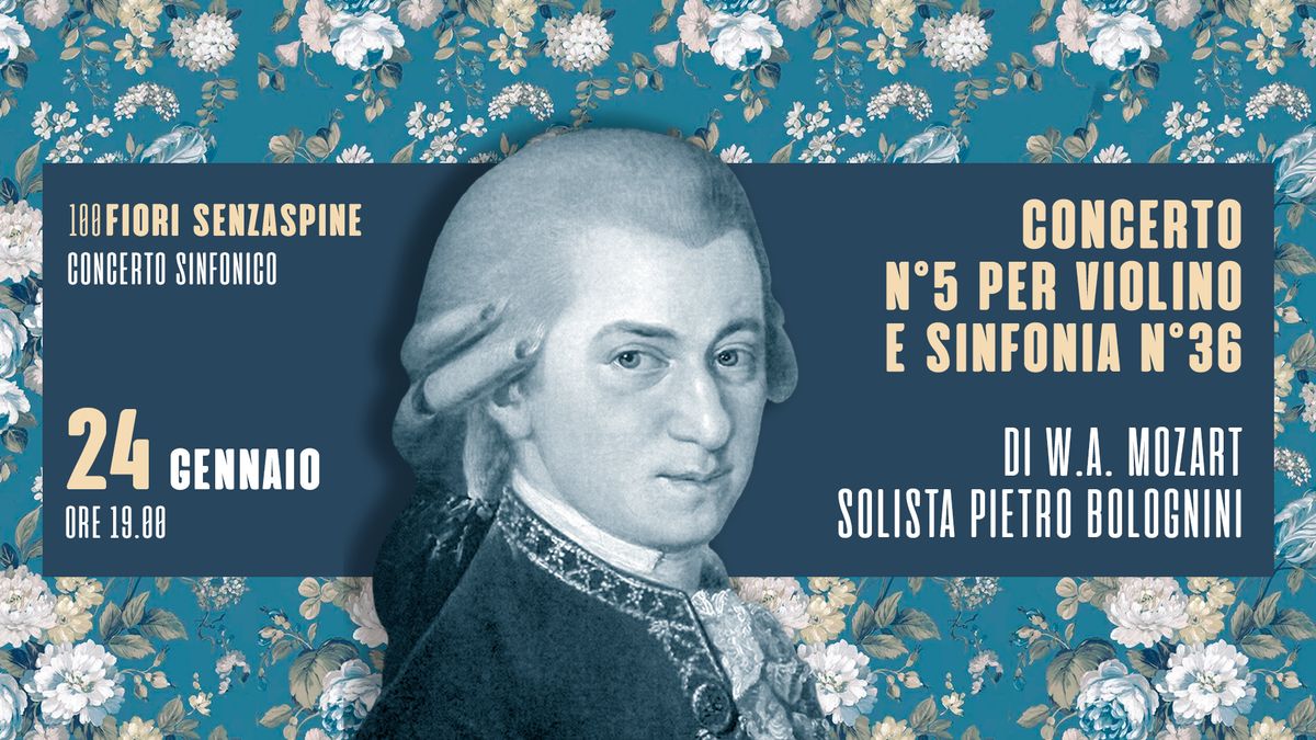 CONCERTO N\u00b05 PER VIOLINO&SINFONIA N\u00b036 DI MOZART