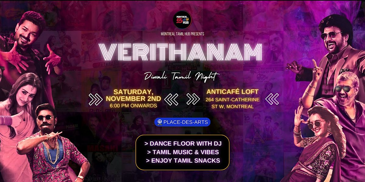 VERITHANAM - Montreal Tamil Night