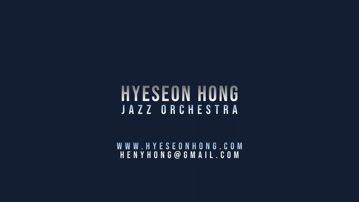 HyeSeon Hong Big Band