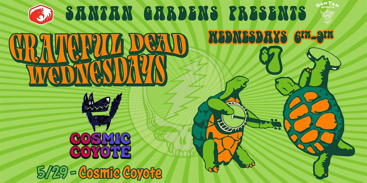 Grateful Dead Wednesday (Cosmic Coyote)