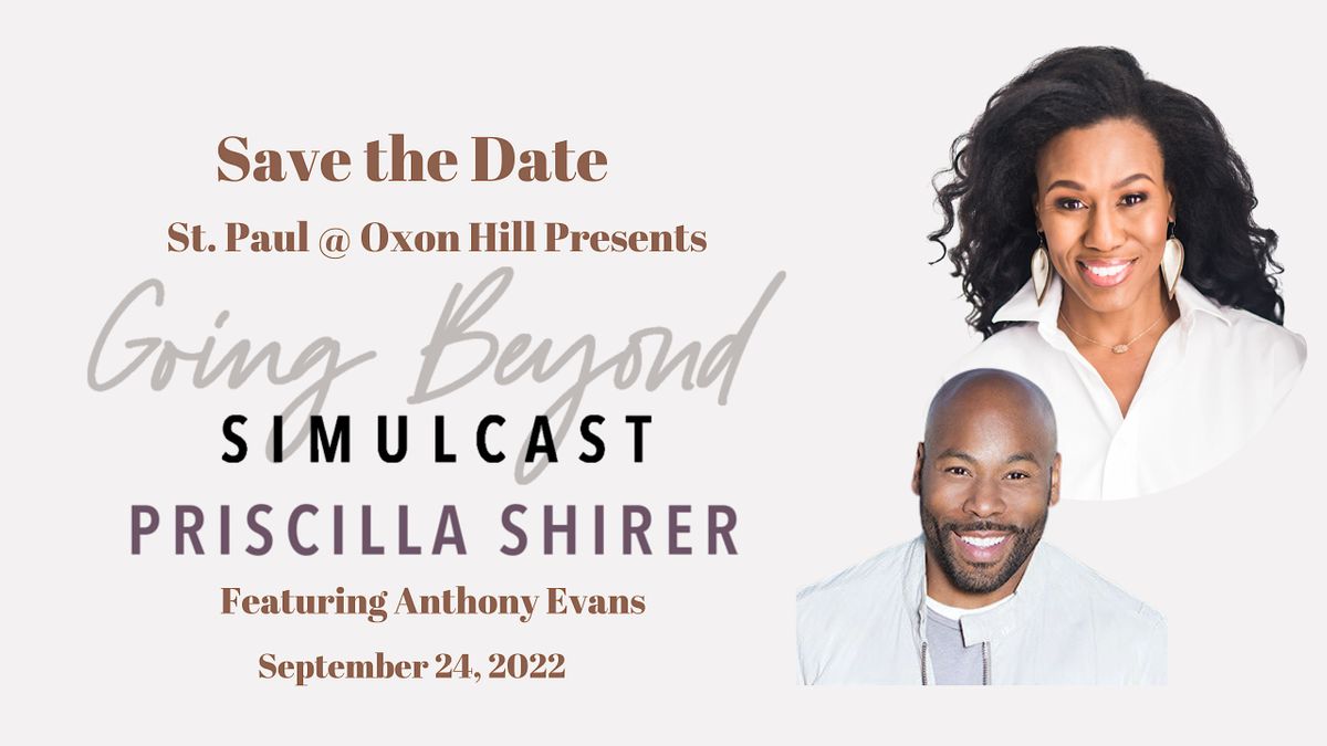 Gshireir Priscilla Shirer Going Beyond Simulcast, 6634 St Barnabas Rd, Oxon Hill ...
