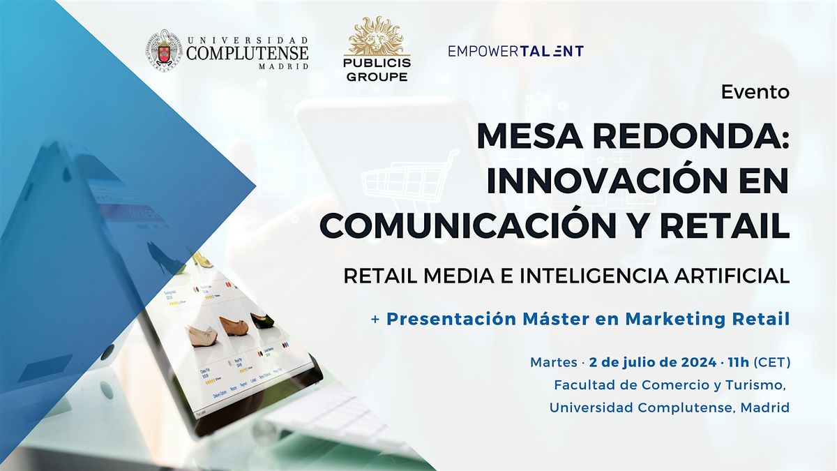 Innovaci\u00f3n en Comunicaci\u00f3n y Retail: Retail Media e Inteligencia Artificial