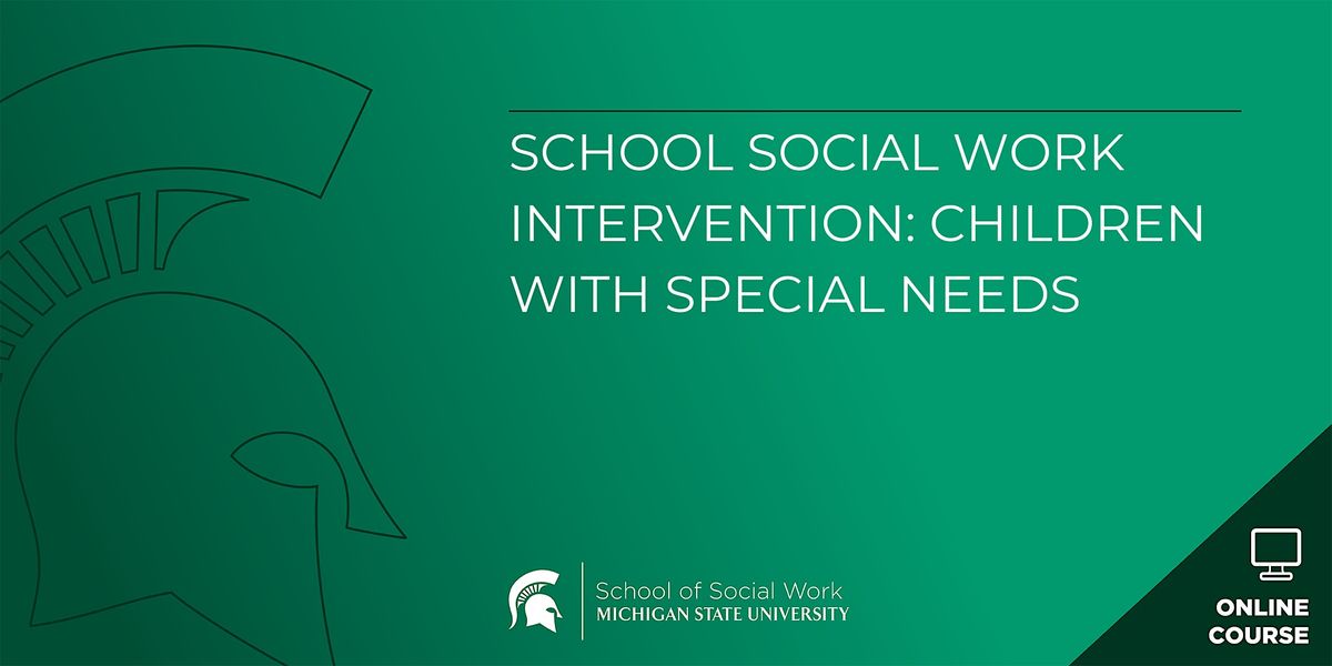 School Social Work Intervention: Children with Special Needs