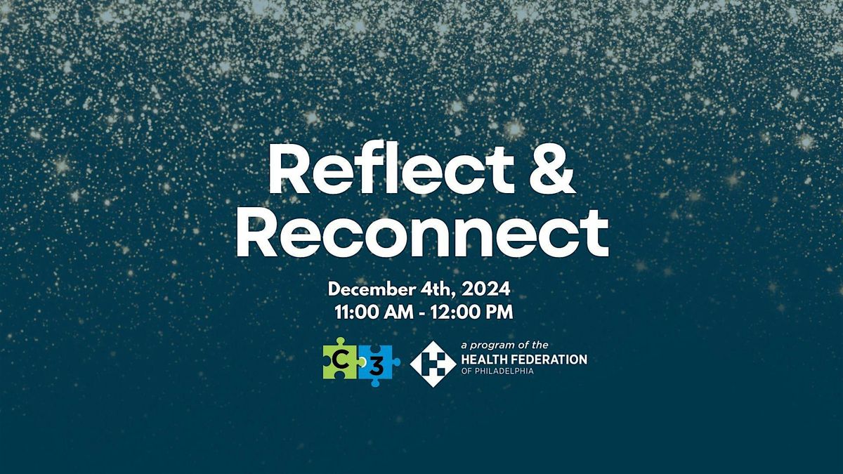 Reflect + Reconnect