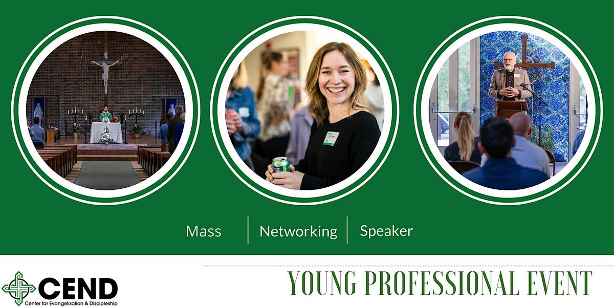 Copy of CEND\u2019s Young Professional Event 6\/11\/2024