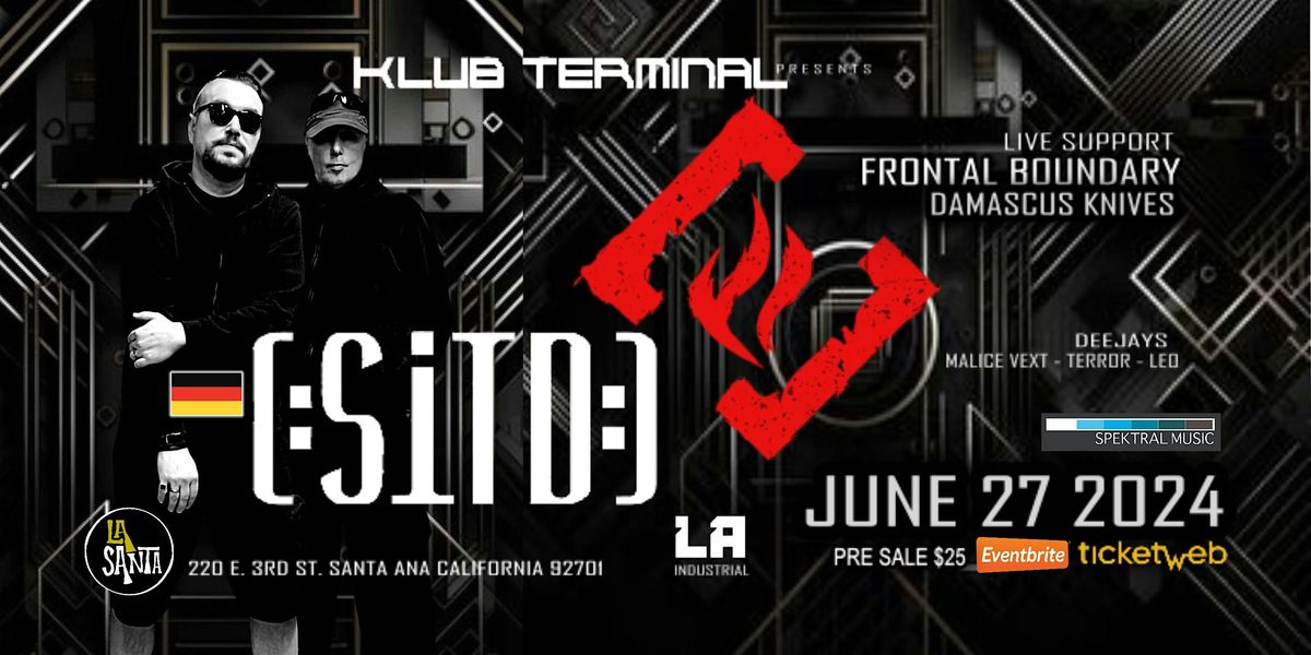 [:SITD:] Live in SANTA CA. JUNE 27 2024. Exclusive LA Show