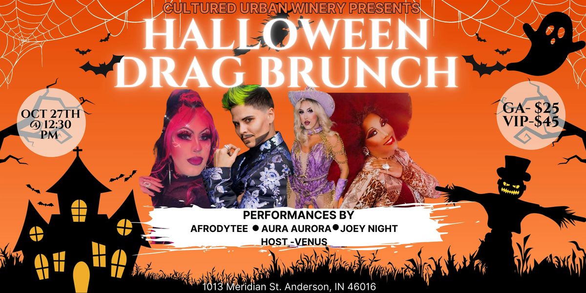 Spooktacular Drag Brunch presented by Cultured Urban Winery