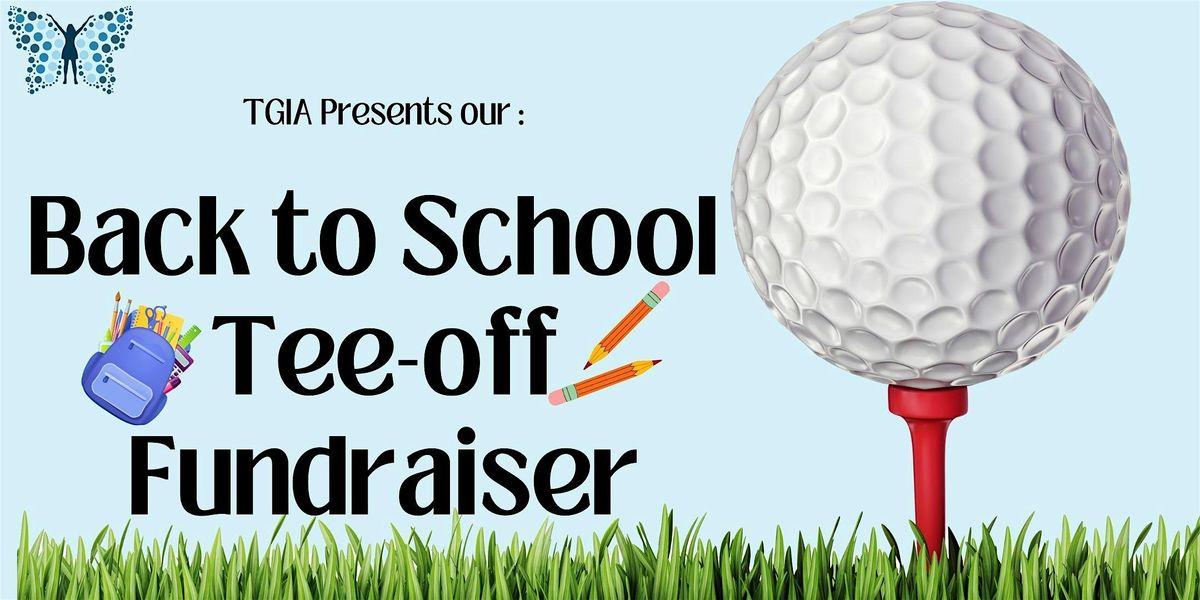 TGIA Back To School Tee-off