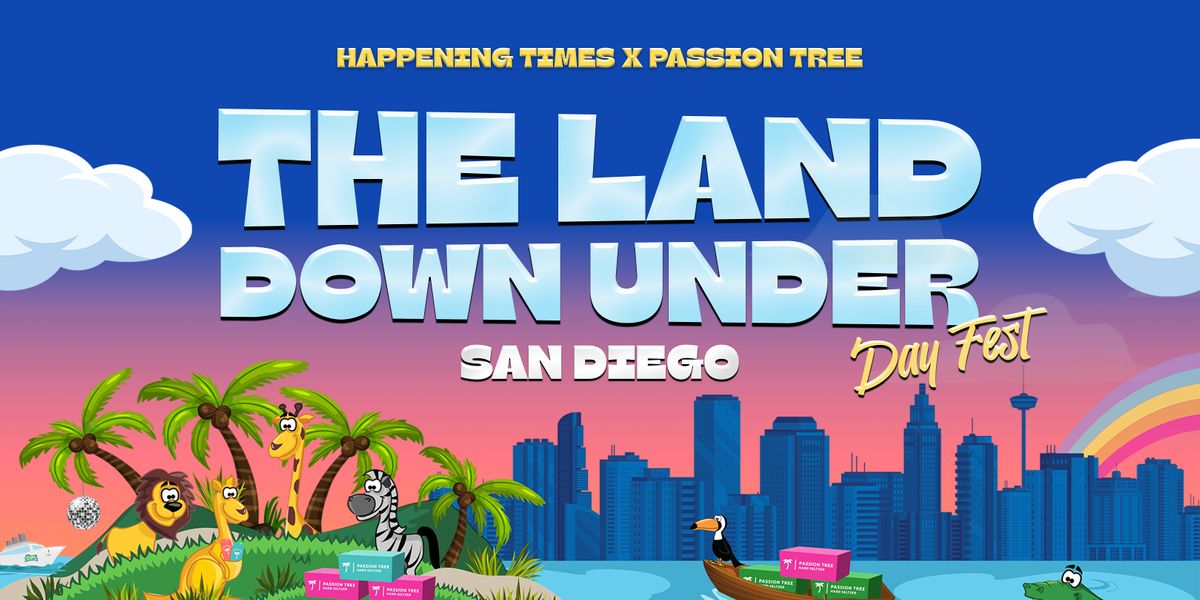 THE LAND DOWN UNDER MUSIC FESTIVAL - SAN DIEGO, CALIFORNIA
