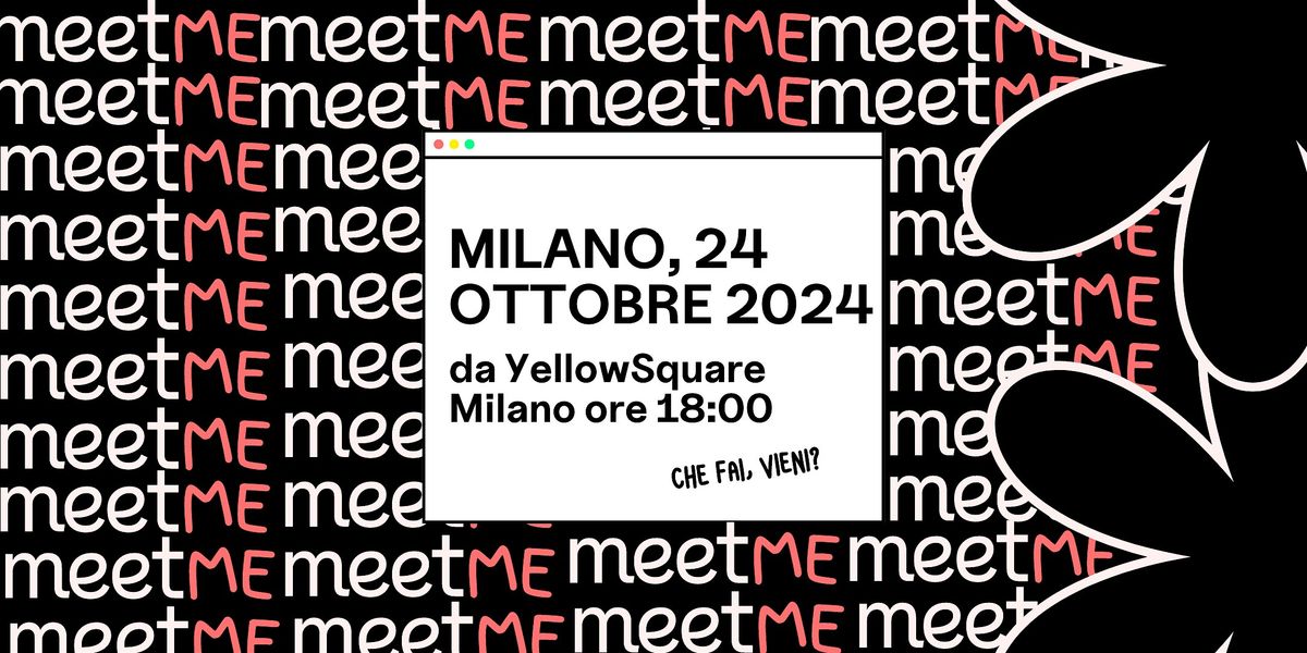 MeetME Milano 24 ottobre 2024