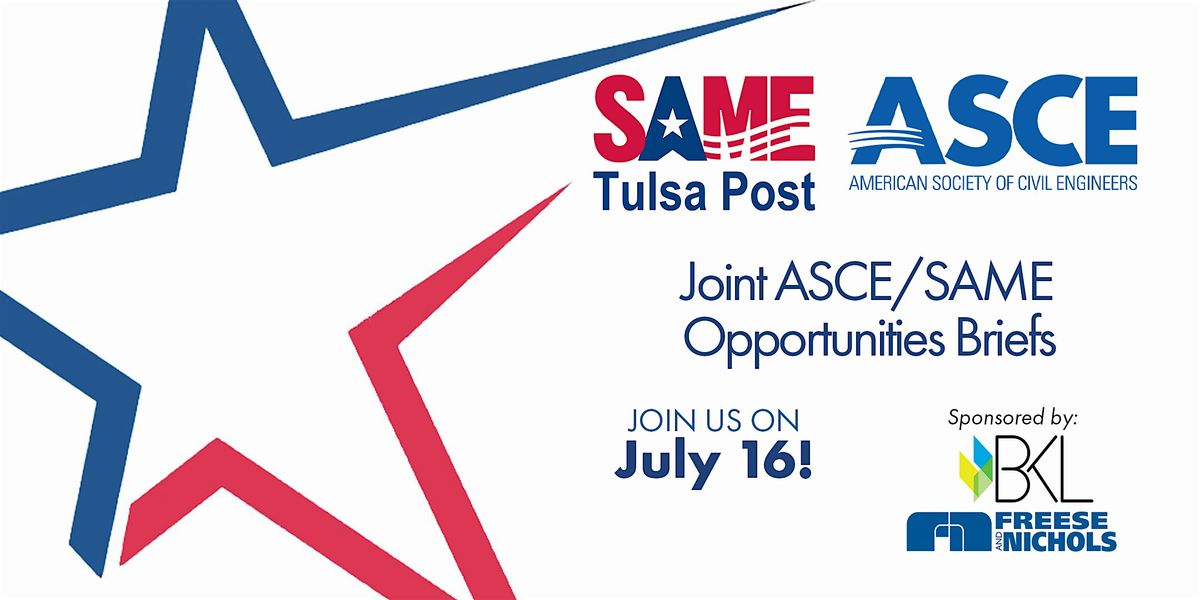 Joint SAME\/ASCE Opportunities Briefs