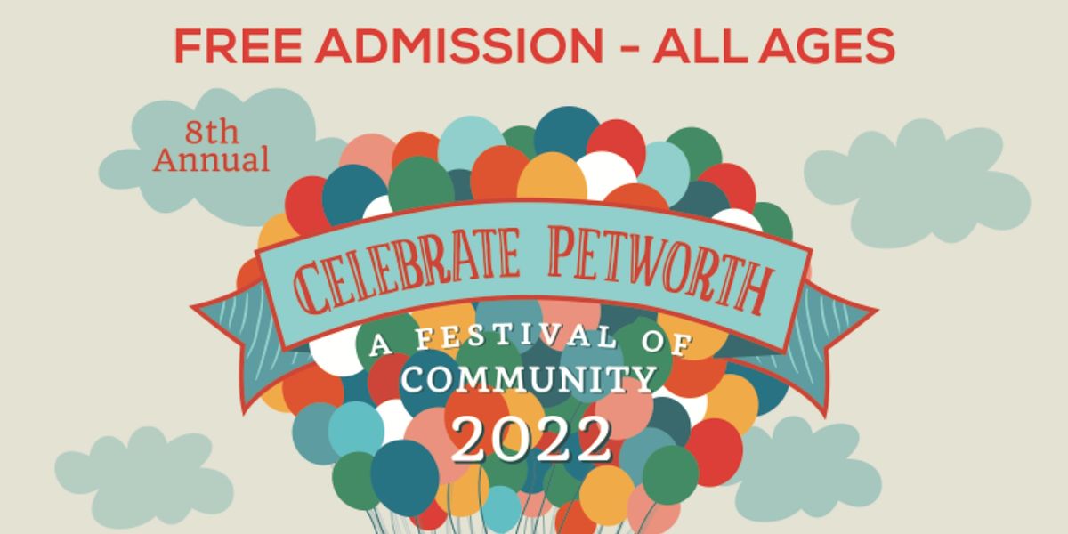 Celebrate Petworth 2022
