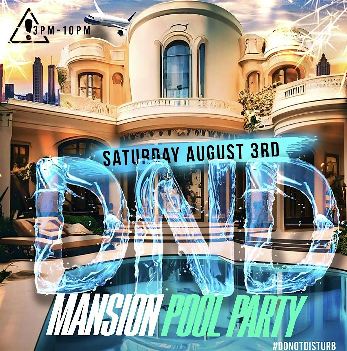 #DoNotDisturb(Pool Party)