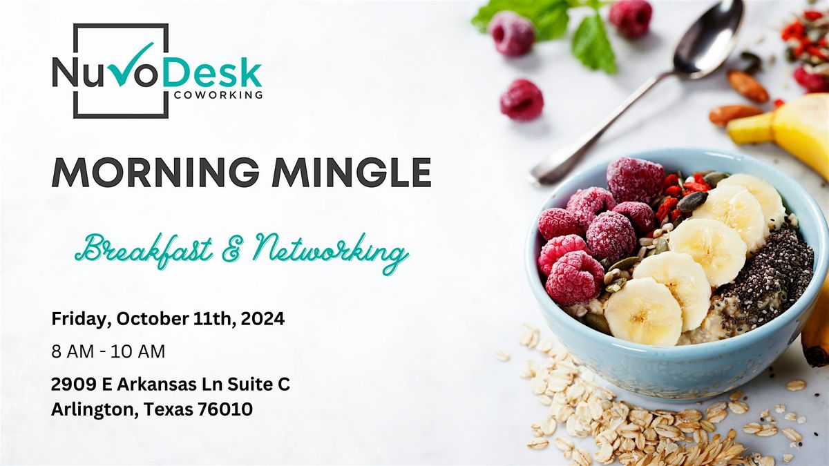 Morning Mingle: Breakfast and Networking