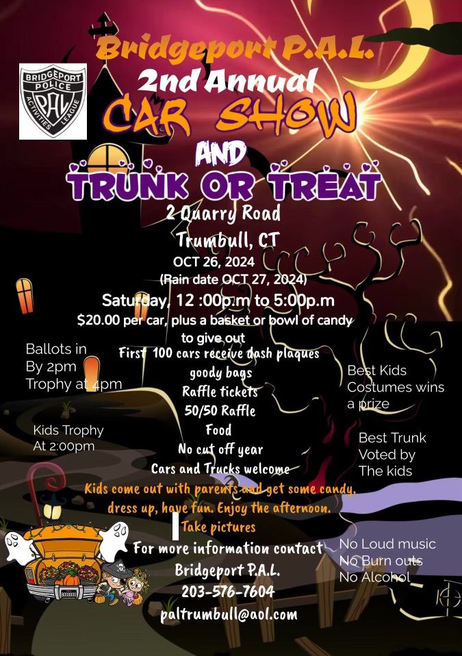 Bridgeport P.A.L. 2nd annual trunk or treat car show