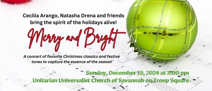 Merry and Bright! An afternoon of favorite Christmas classics and festive tunes 