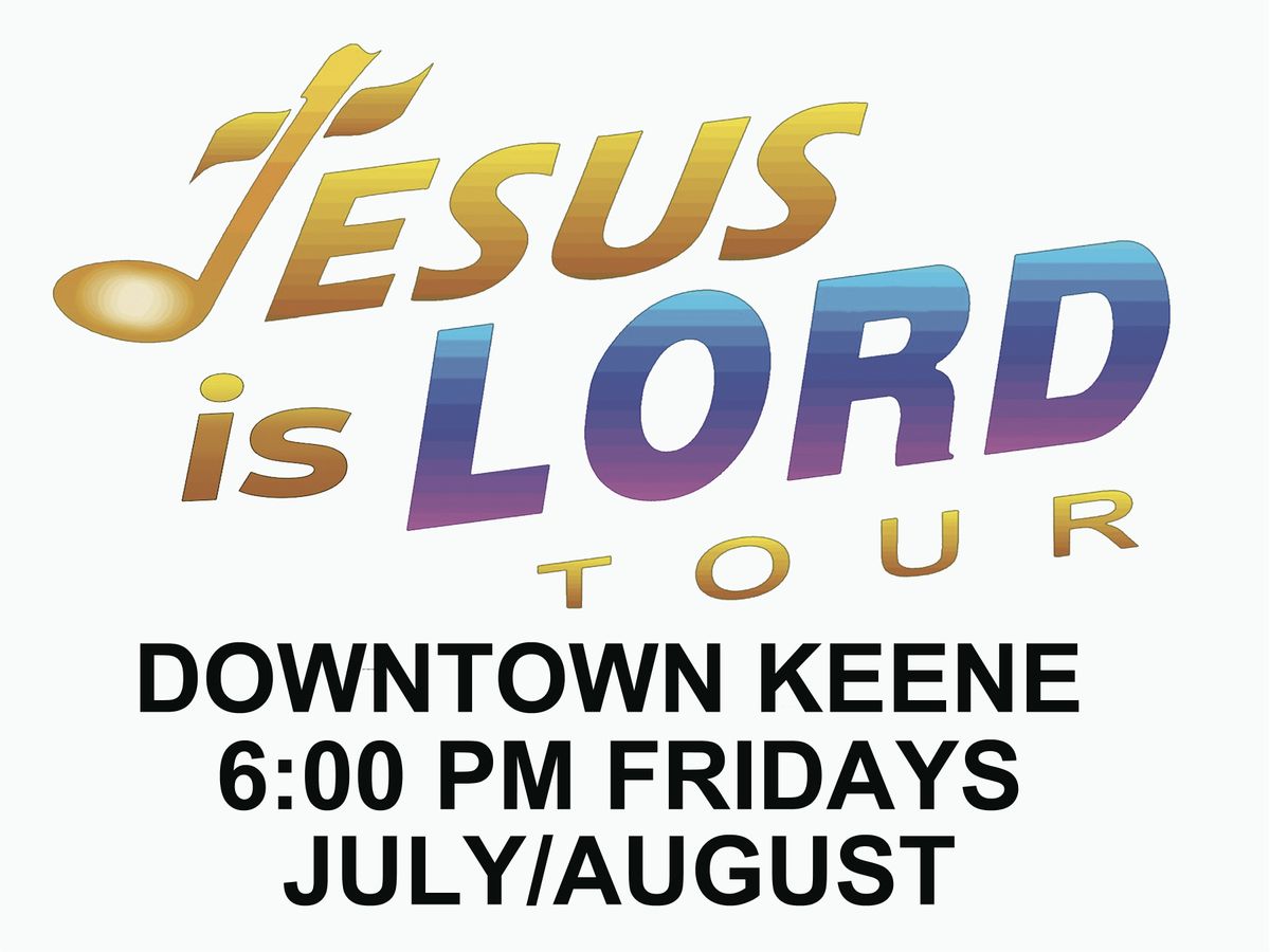 Jesus is Lord Tour