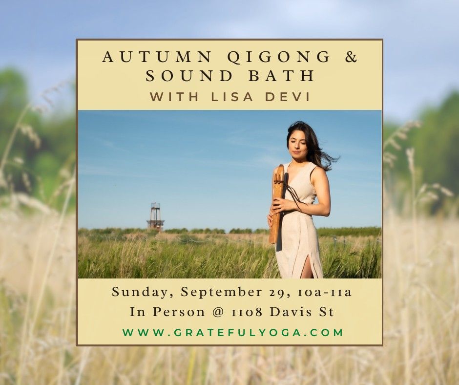 Autumn Qigong & Sound Bath