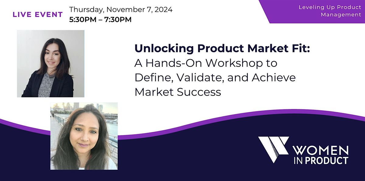 WIP Montreal | Unlocking Product Market Fit | A Collaborative Workshop