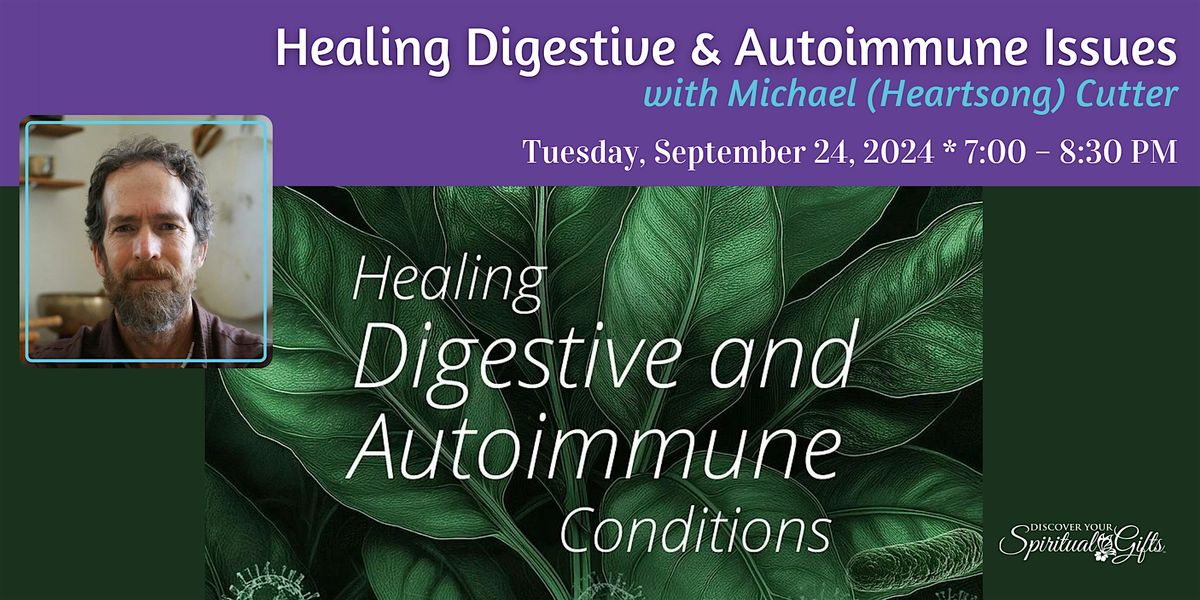 Healing Digestive & Autoimmune Issues