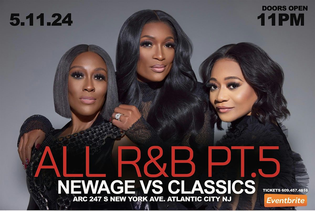 All R&B Night Part  5 Newage Vs Classics Mothers Day Weekend