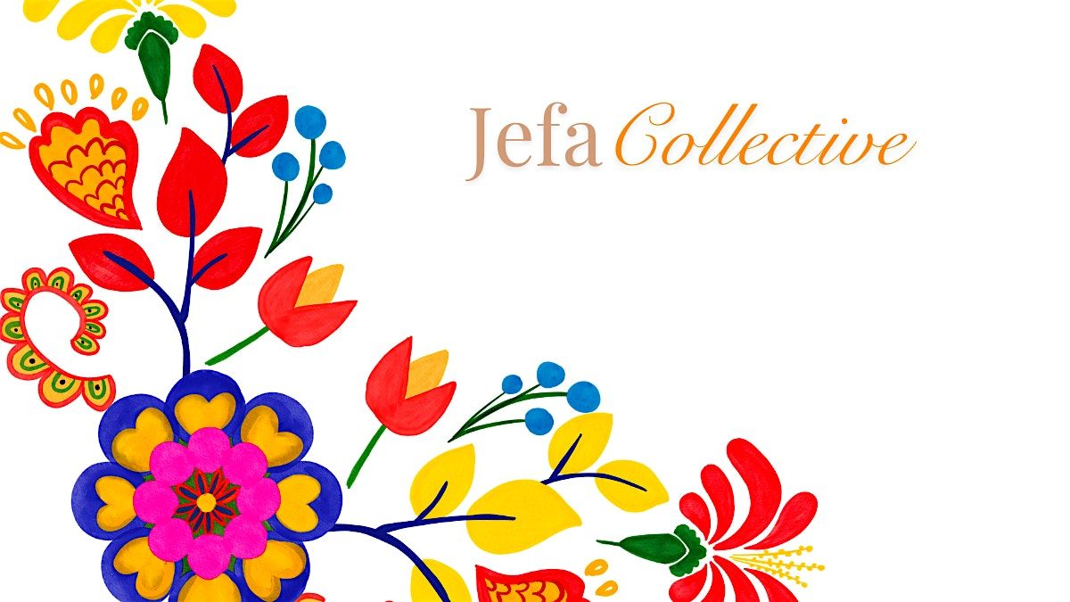 Jefa Collective Monthly Meetup