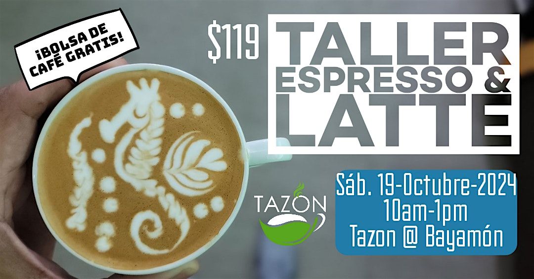 Taller de Espresso y Latte